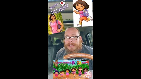 Monday. RocknRoll and Dora the explorer!