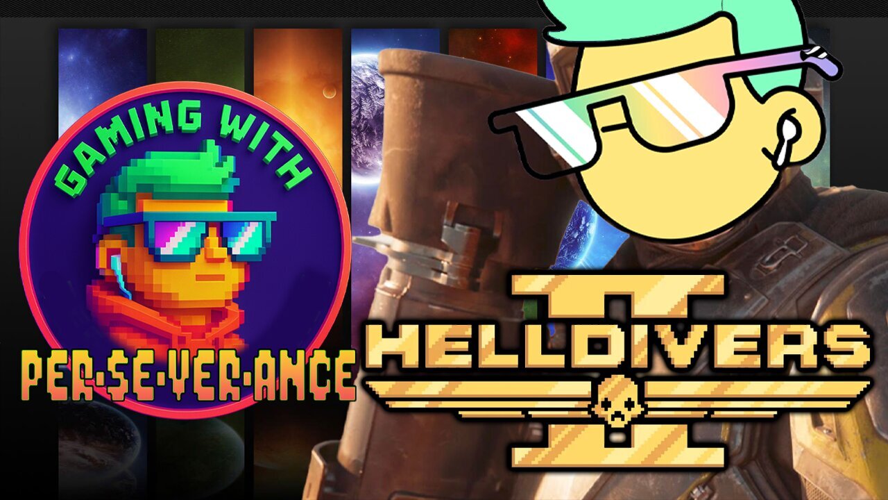 Gaming w/ PER·SE·VER·ANCE | The Return to Helldivers 2 "Hopefully"