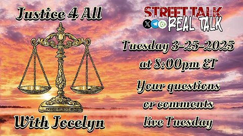 Justice 4 All with Jocelyn 3-25-2025