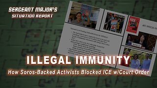 Illegal Immunity | Sergeant Major's Situation Report w/John Gillette