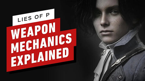 Lies of P - Weapon Mechanics Explained _ gamescom 2022