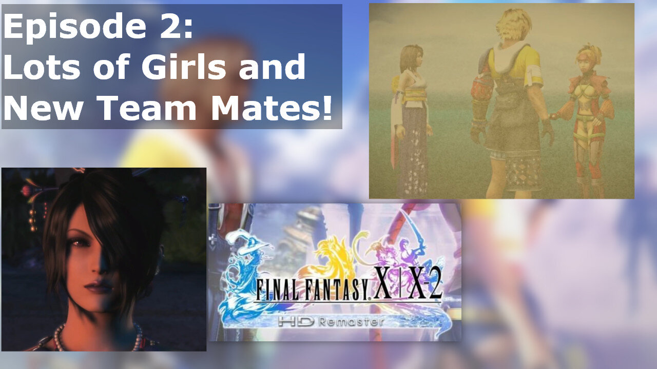 Episode 2: Lots of Girls and New Team Mates!