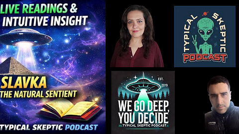 Live Readings & Intuitive Guidance — with Slavka the Natural Sentient - Typcial Skeptic # 2422