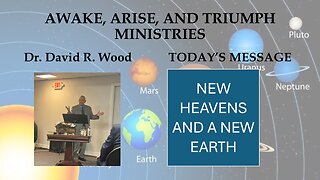 THE NEW HEAVENS AND THE NEW EARTH