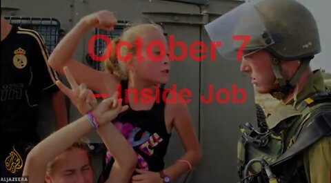October 7 was an Inside Job
