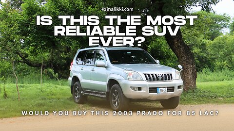 Malikki Reviews Toyota Prado TX Limited 2003 at Auto Haven G8 | 3.4L Beast with 85 Lac Demand