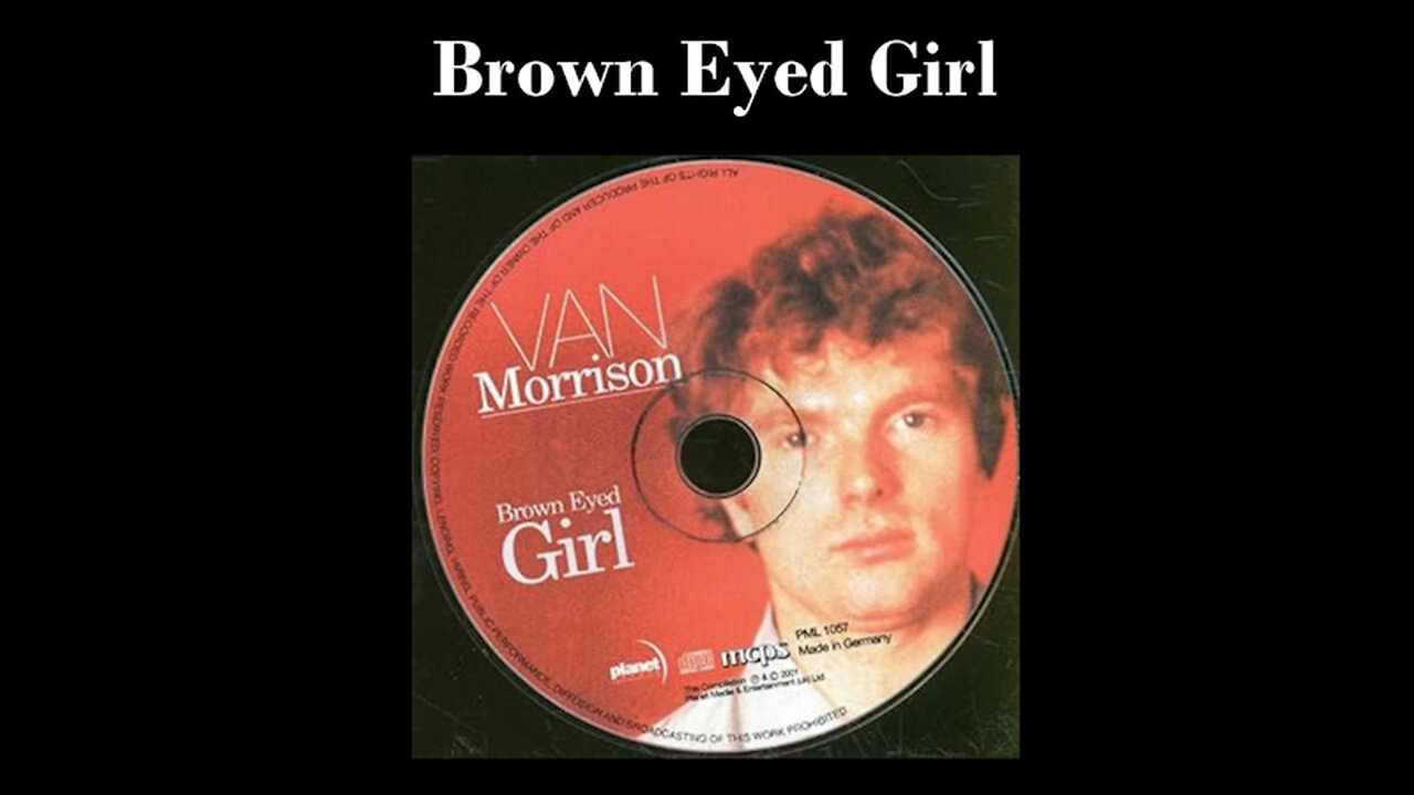 BROWN EYED GIRL - reel