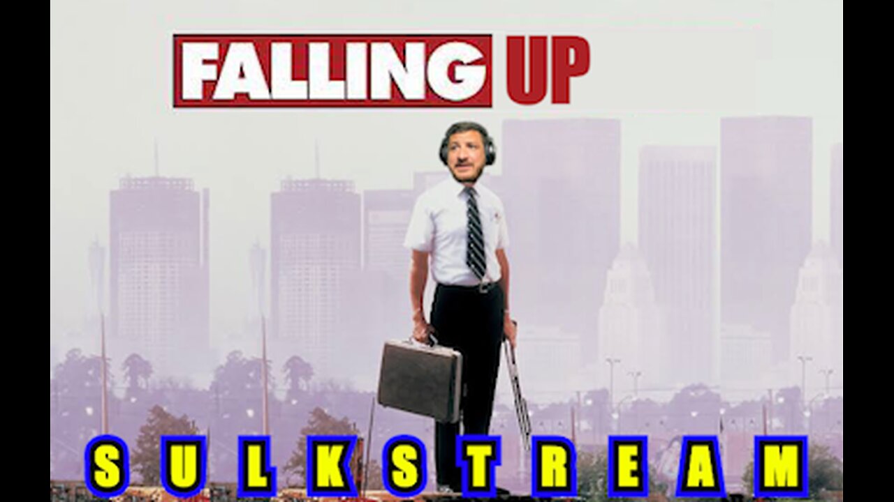 Sulk Stream #529 Falling Up