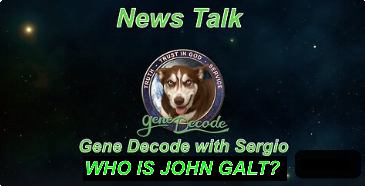 News Talk with gene Decode & Sergio - Exposé on Child Trafficking. WHO IS John Galt?