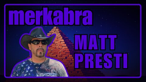 Matt Presti | Merkabra