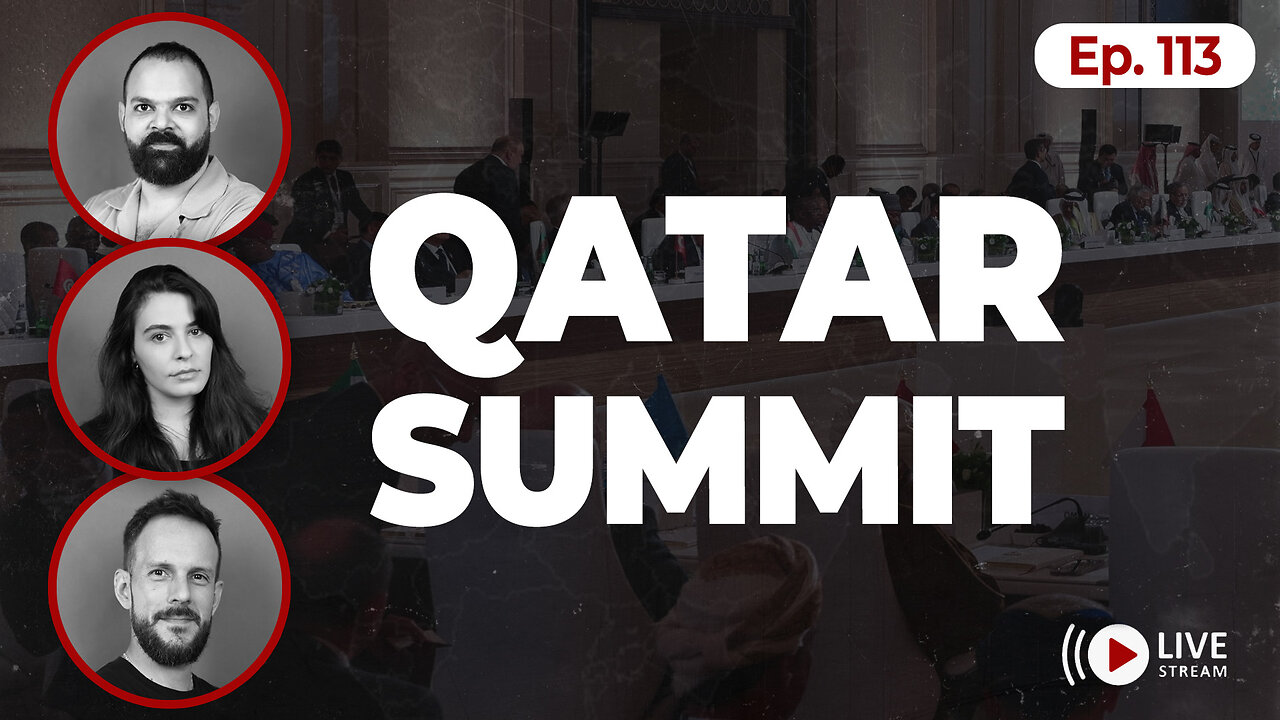 Is the Qatar Summit ALL TALK? | Ep. 113