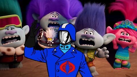 cobra commander watches trolls band together