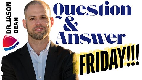 Dr. Jason Dean - Ep 2057 - Q&A Friday LIVE!