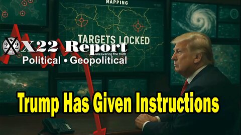 X22 Dave Report - Trump Has Given Instructions, The Domestic Terror Units In The US