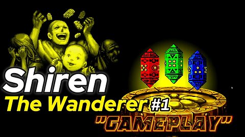 Shiren the Wanderer 🗼 | 35 Minutes of Classic Mystery Dungeon Roguelike | No Commentary