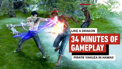 Like a Dragon - Pirate Yakuza in Hawaii - First 34 Minutes of Gameplay