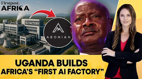 Uganda Set to Host Africa's 1st AI Factory With Nvidia-Backed Aeonian Project| Firstpost Africa