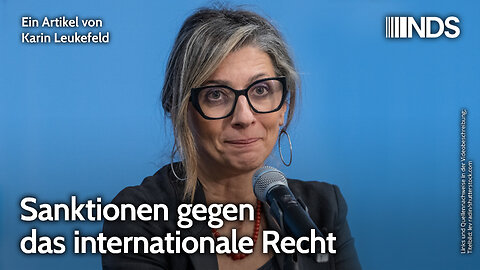 Sanktionen gegen das internationale Recht | Karin Leukefeld | NDS-Podcast
