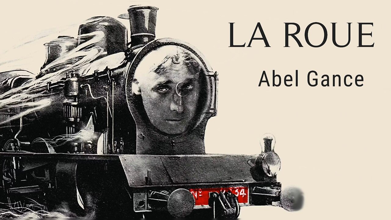 La Roue: Part 1 (Silent Film 1923-ENG SUB)