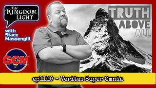 ep1119 - Veritas Super Omnia