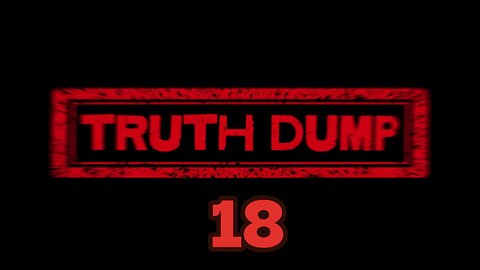 Truth Dump [20250523]
