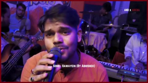 Abhishek – “Hawayein” Live Cover | AND Arena