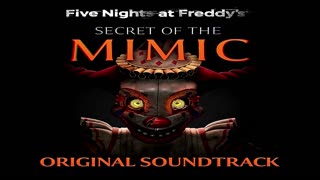 Five Nights at Freddy's Secret of the Mimic Original Soundtrack