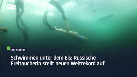 Schwimmen unter dem Eis: Russische Freitaucherin stellt neuen Weltrekord auf