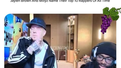 Jaylen Brown And Millyz Name Their Top 10 Rappers Of All Time