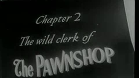 The Pawnshop (Short 1916) - Part 1