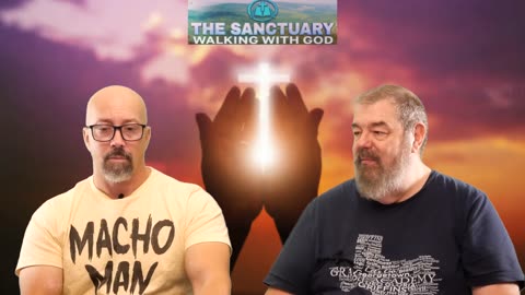 The Sanctuary: Walking With God Episode 36– Repentance, Part 1