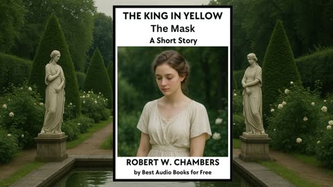 The King in Yellow: "The Mask" - A Short Story - by Robert W. Chambers - Best Audio Books for Free