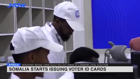 Somalia Implements New Program Issuing Voter ID Cards to Every Voter