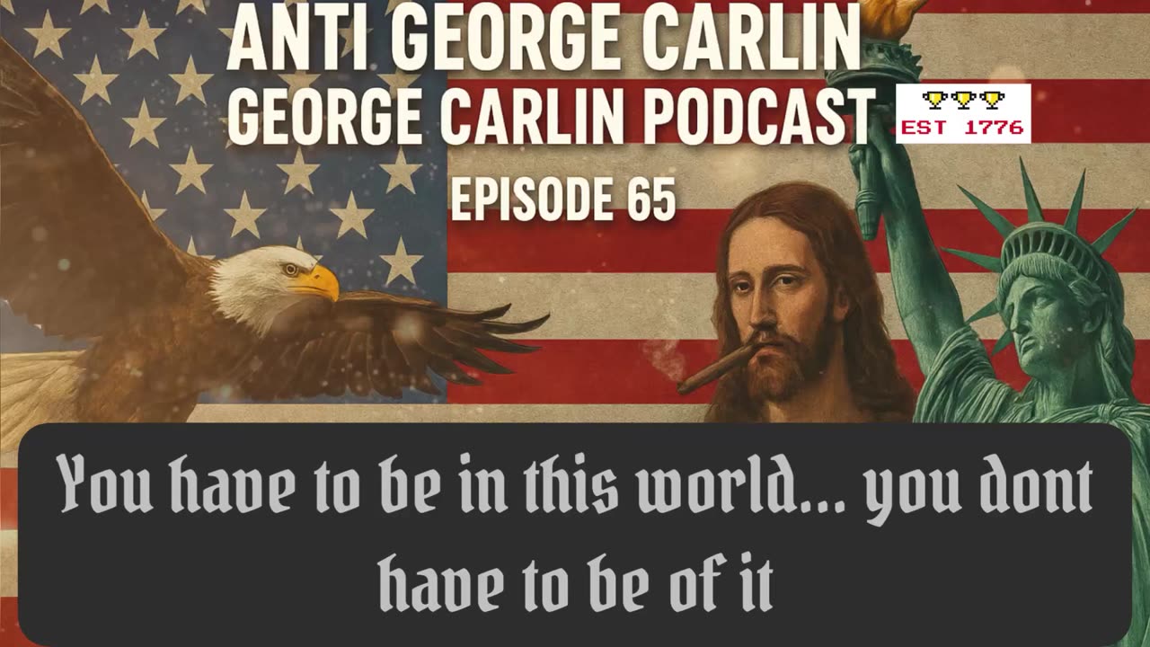 Episode 65: You have to be in this world, you DONT have to be of it