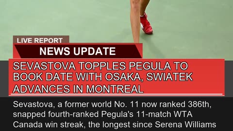 Sevastova Topples Pegula to Book Date with Osaka