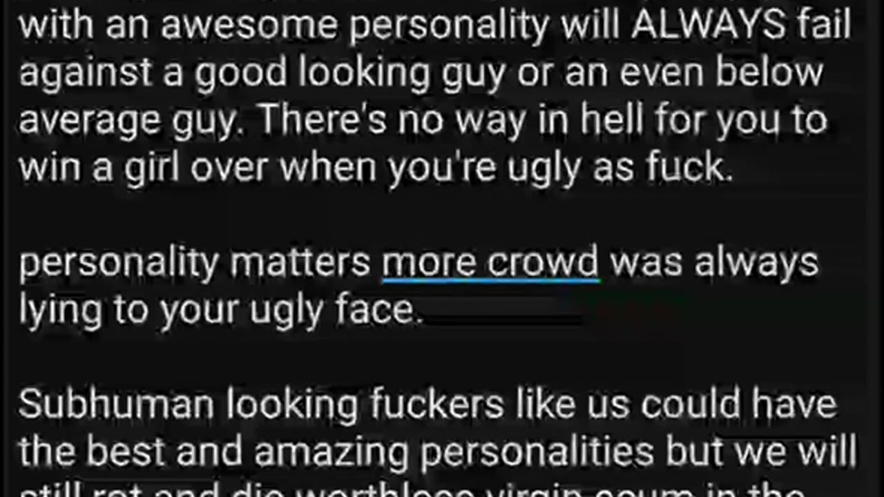 My Blackpill thoughts on personality and why it doesn't matter when you're an incel (REUPLOAD)