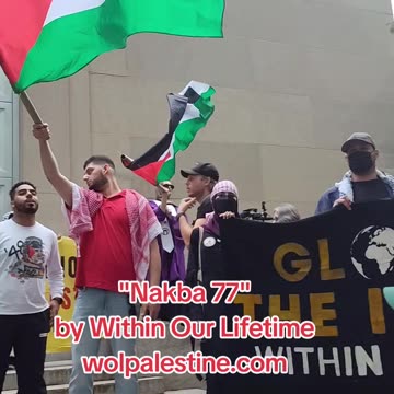 "Nakba 77" by Within Our Lifetime.