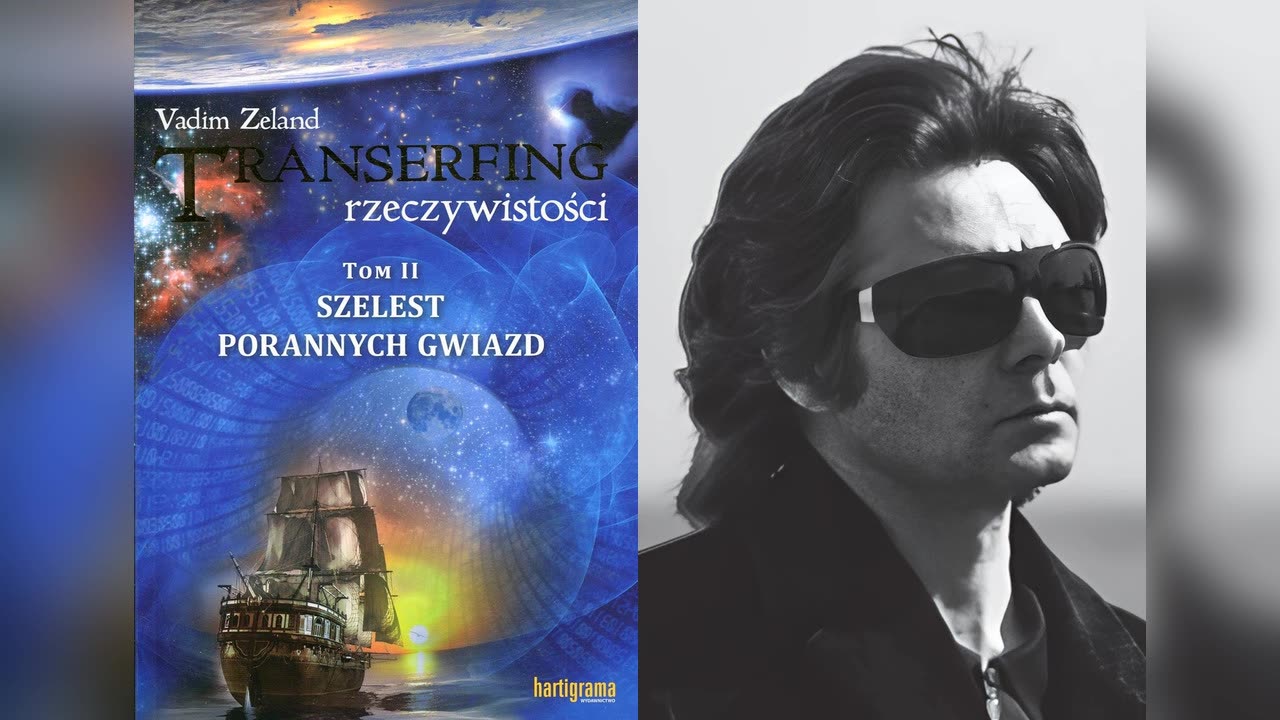 Vadim Zeland - Szelest Porannych Gwiazd. Transerfing rzeczywistości.