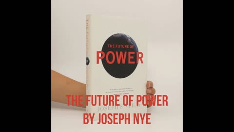 The Future of Power by Joseph Nye
