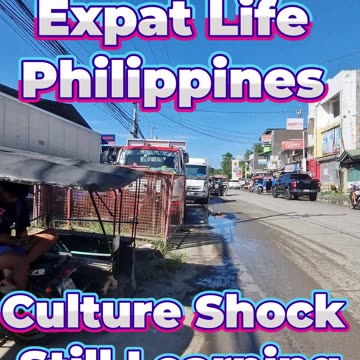 Always Something New to Learn in the Philippines The Untold Truth of Long-Term Expat Life 🇵🇭