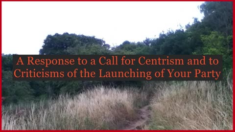 A Response to a Call for ‘Centrism’ and to Criticisms of the Launching of ‘Your Party’