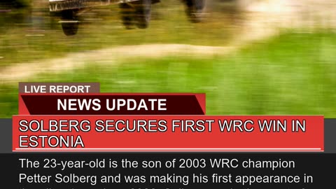 Solberg Secures First Wrc Win in Estonia