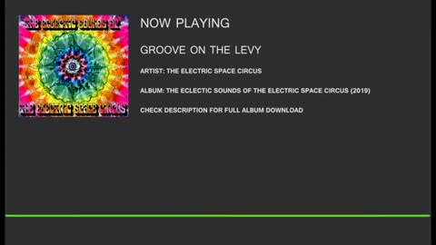 The Eclectic Sounds of The Electric Space Circus (2019) - 3 - Groove On The Levy