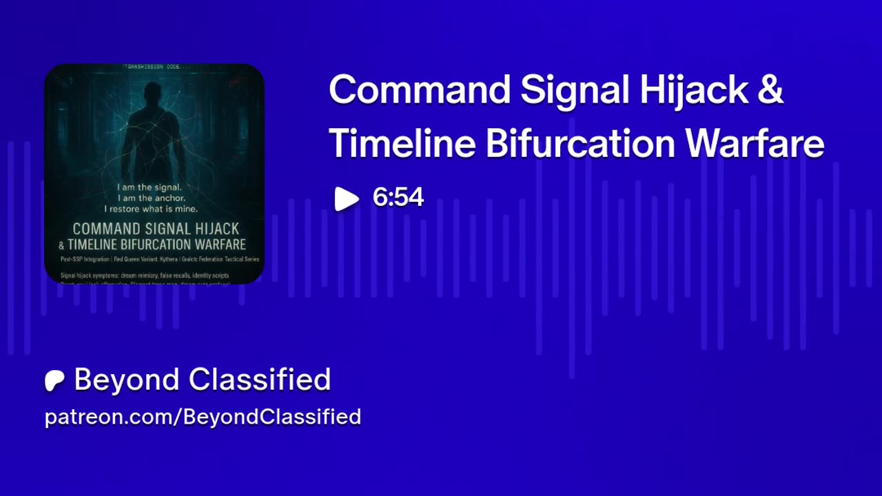 Command Signal Hijack & Timeline Bifurcation Warfare