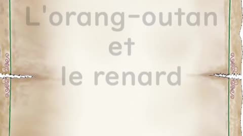 L'orang-outan et le renard - Huhito Fables-Version française Vol.26