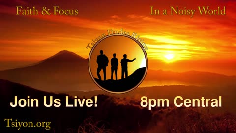 Tsiyon Dudes Rising - E1 - Faith & Focus In a Noisy World