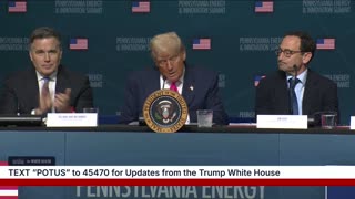 President Trump Participates in the Inaugural Pennsylvania Energy and Innovation Event