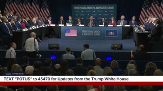President Trump Participates in the Inaugural Pennsylvania Energy and Innovation Event
