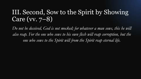 “Bearing Burdens Together, Part 2” (Gal. 6:6–10; Eph. 4:15–16)