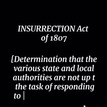 Pay Very Close Attention - 1807 Insurrection Act